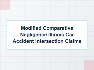 Modified Comparative Negligence in Illinois Intersection Claims