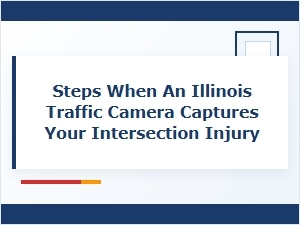 What to Do After an Illinois Traffic Camera Incident